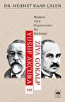 Yusuf Akçura ve Ziya Gökalp