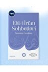Ehl-i İrfan Sohbetleri