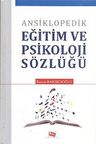 Ansiklopedik Eğitim ve Psikoloji Sözlüğü