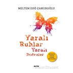 Yaralı Ruhlar Yaralı Bedenler