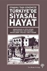 Osmanlı'dan Günümüze Türkiye’de Siyasal Hayat