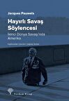 Hayırlı Savaş Söylencesi