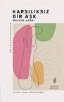 Karşılıksız Bir Aşk