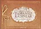Düşten Düşünceye Zamansız Kadınlar