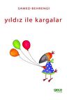 Yıldız ile Kargalar