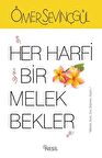 Her Harfi Bir Melek Bekler