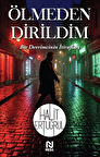 Ölmeden Dirildim & Bir Devrimcinin İtirafları / Halit Ertuğrul