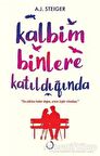 Kalbim Binlere Katıldığında