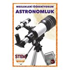 Meslekleri Öğreniyorum - Astronomluk Stem Meslekleri