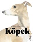 Köpek Kitabı: Resim Sanatında Köpekler