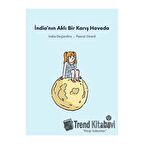 İlk Okuma Hikayeleri: İndia'nın Aklı Bir Karış Havada