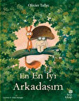 En En İyi Arkadaşım / Olivier Tallec