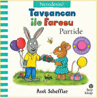 Tavşancan İle Faresu Partide – Neredesin?