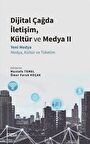 Dijital Çağda İletişim, Kültür ve Medya 2