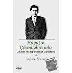 Hayatın Çıkmazlarında Ahmet Muhip Dıranas Tiyatrosu
