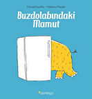 Buzdolabındaki Mamut / Michael Escoffier