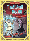 Mitik Grafik - Titanların Savaşı (Çizgilerle Yunan Mitolojisi) / Stephanie Peters