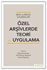 Özel Arşivlerde Teori ve Uygulama