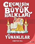 Geçmişin Büyük Halkları - Yunanlılar