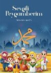 Sevgili Peygamberim / Mustafa Akgün