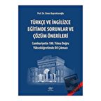 Türkçe ve İngilizce Eğitimde Sorunlar ve Çözüm Önerlileri