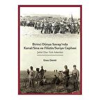 Birinci Dünya Savaşı'nda Kanal/Sina ve Filistin/ Suriye Cephesi