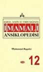 Kuran, Hadis ve Tarih Işığında - İmam Ali Ansiklopedisi c.12