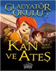 Kan ve Ateş - Gladyatör Okulu 2