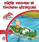 Küçük Maymun ve Timsahın Gözyaşları