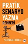 Pratik Senaryo Yazma Rehberi