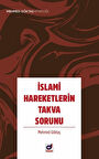 İslami Hareketlerin Takva Sorunu