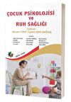 Çocuk Psikolojisi ve Ruh Sağlığı