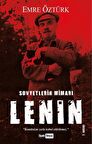 Sovyetlerin Mimarı V.I. Lenin / Emre Öztürk