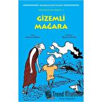 Küçük Filozoflar İçin Hikayeler -2 / Gizemli Mağara