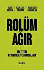 Rolüm Ağır