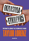 Fazlasıyla Etkileyici / Taylor Lorenz