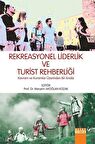 Rekreasyonel Liderlik ve Turist Rehberliği
