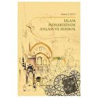 İslam Mimarisinde Anlam ve Sembol