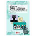 İşitmenin Doğası ve İşitmeye Yardımcı Teknolojiler