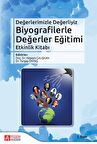 Biyografilerle Değerler Eğitimi Etkinlik Kitabı