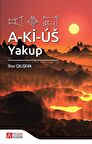 A-Ki-Us: Yakup