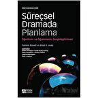 Süreçsel Dramada Planlama