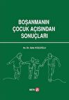 Boşanmanın Çocuk Açısından Sonuçları
