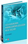 Ceza Hukukunda Haberleşmenin Gizliliğini İhlal Suçları