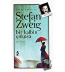 Bir Kalbin Çöküşü