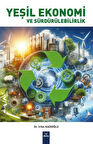 Yeşil Ekonomi ve Sürdürülebilirlik / Dr. İrfan Kadıoğlu