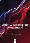 Çözümlü IsI Transferi Problemleri / Muhsin Kılıç