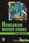 Hungarian Mystery Stories Stage 3 (İngilizce Hikaye)
