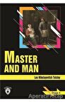 Master and Man - Stage 4 (İngilizce Hikaye)