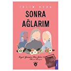 Sonra Ağlarım / Dorlion Yayınevi / İklim Dora